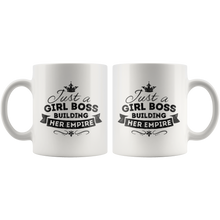 Load image into Gallery viewer, Just A Girl Boss Building Her Empire Mug