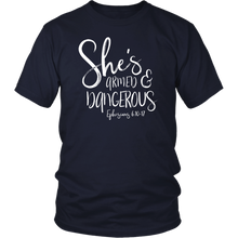 Load image into Gallery viewer, She's Armed and Dangerous T-Shirt