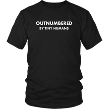 Load image into Gallery viewer, Outnumbered Shirt
