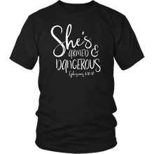 Load image into Gallery viewer, She's Armed and Dangerous T-Shirt