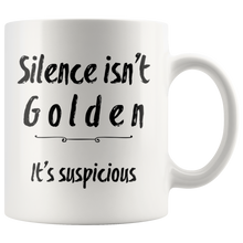 Load image into Gallery viewer, Silence Isn't Golden Mug