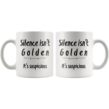 Load image into Gallery viewer, Silence Isn't Golden Mug