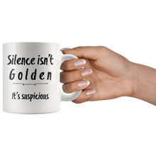 Load image into Gallery viewer, Silence Isn't Golden Mug