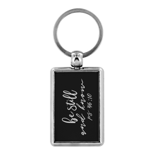 Load image into Gallery viewer, Be Still and Know Keychain
