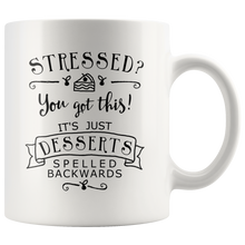 Load image into Gallery viewer, Stressed is Desserts Spelled Backwards Mug