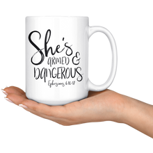 Load image into Gallery viewer, She's Armed and Dangerous Ephesians 6:10-17, Armor of God Mug, Confident Christian 15 oz Mug