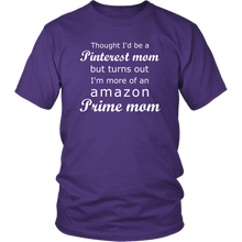 Load image into Gallery viewer, Thought I'd Be A Pinterest Mom Shirt