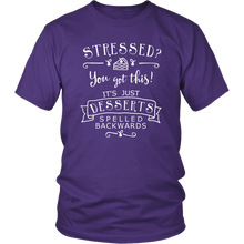 Load image into Gallery viewer, Stressed is Desserts Spelled Backwards T-Shirt