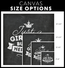 Load image into Gallery viewer, Just a Girl Boss Building Her Empire Canvas