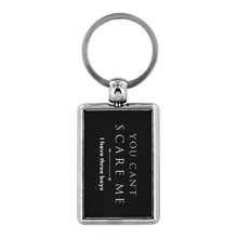 Load image into Gallery viewer, You Can’t Scare Me, I Have Three Boys Mom Keychain